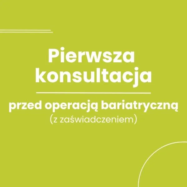 konsultacja przed operacją bariatryczną zaświadczenie